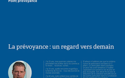 La prévoyance: un regard vers demain